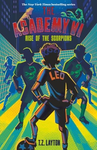 The Academy VI: Rise of the Scorpions
